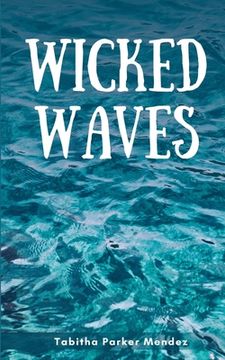 portada Wicked Waves (en Inglés)