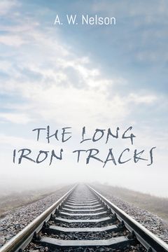 portada The Long Iron Tracks (en Inglés)