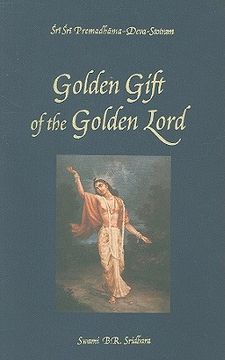 portada The Golden Gift of the Golden Lord: Prema Dhama Deva Stotram (en Inglés)