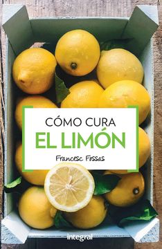 portada Como Cura el Limon (in Spanish)