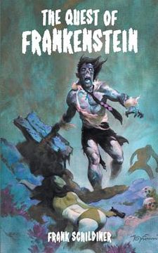 portada The Quest of Frankenstein (in English)