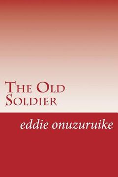 portada The Old Soldier (en Inglés)