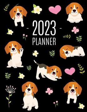 portada Beagle Planner 2023: Cute Daily Organizer (12 Months) Pretty Scheduler With Friendly Pooch (en Inglés)