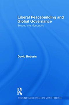 portada Liberal Peacebuilding and Global Governance (Routledge Studies in Peace and Conflict Resolution) (en Inglés)