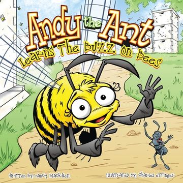 portada Andy the Ant Learns the Buzz on Bees
