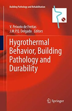portada Hygrothermal Behavior, Building Pathology and Durability (Building Pathology and Rehabilitation) (en Inglés)