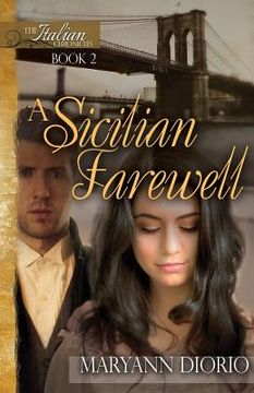 portada A Sicilian Farewell: Book 2 of The Italian Chronicles Trilogy (en Inglés)