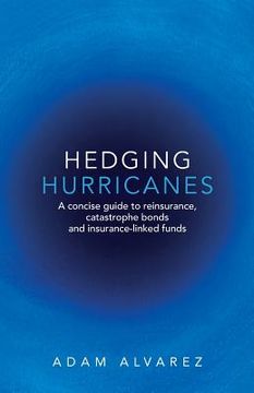 portada Hedging Hurricanes (en Inglés)