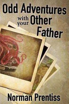 portada Odd Adventures with your Other Father (en Inglés)