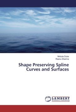 portada Shape Preserving Spline Curves and Surfaces