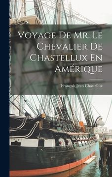 portada Voyage De Mr. Le Chevalier De Chastellux En Amérique