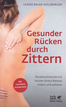portada Gesunder Rücken Durch Zittern: Rückenschmerzen mit Faszien-Stress-Release Lindern und Auflösen. Fachbuch.