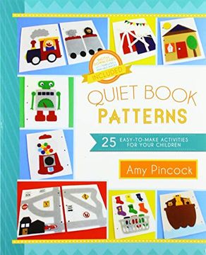 portada Quiet Book Patterns: 25 Easy-To-Make Activities for Your Children; Includes Digital Downloads (en Inglés)