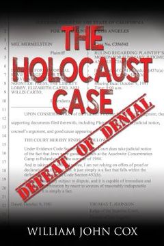portada The Holocaust Case: Defeat of Denial (en Inglés)