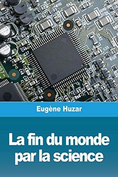 portada La fin du Monde par la Science (in French)
