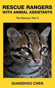 portada Rescue Rangers with Animal Assistants.: The Rescue, Part 3 (en Inglés)