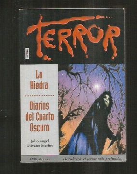 portada La Hiedra; Diarios del Cuarto Oscuro (Coleccion Terror)