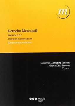 portada Derecho mercantil: Vol. 8: Transportes mercantiles (Manuales universitarios)