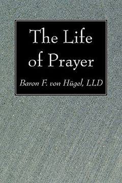portada the life of prayer (en Inglés)