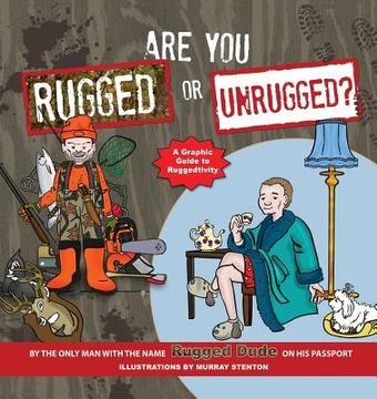 portada Are You Rugged or Unrugged?: A Graphic Guide to Ruggedtivity