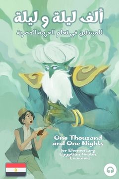 portada One Thousand and One Nights for Elementary Egyptian Arabic Language Learners (en Inglés)