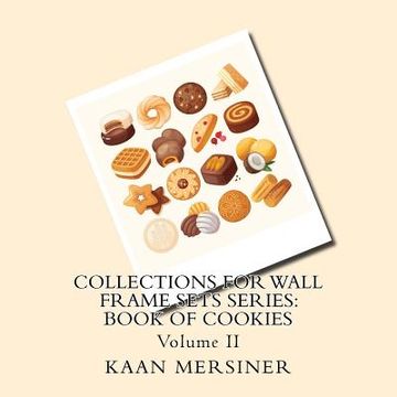 portada Collections for Wall Frame Sets Series: Book of Cookies (en Inglés)
