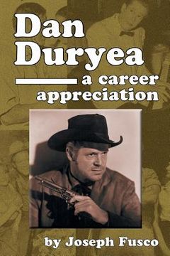 portada Dan Duryea: A Career Appreciation (en Inglés)