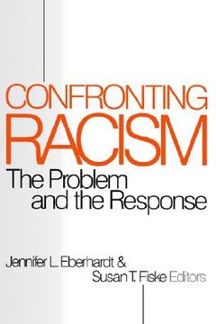 portada confronting racism: the problem and the response (en Inglés)