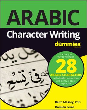 portada Arabic Character Writing For Dummies (For Dummies (Language & Literature)) (en Inglés)