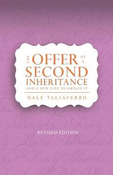 portada The Offer of a Second Inheritance: and a new life to obtain it (in English)