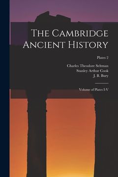 portada The Cambridge Ancient History: Volume of Plates I-V; plates 2 (in English)