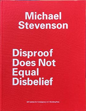 portada Michael Stevenson - Disproof Does not Equal Disbelief
