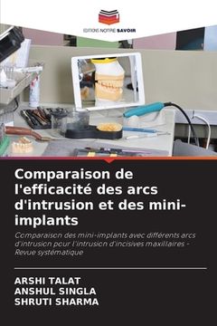 portada Comparaison de l'efficacité des arcs d'intrusion et des mini-implants (en Francés)