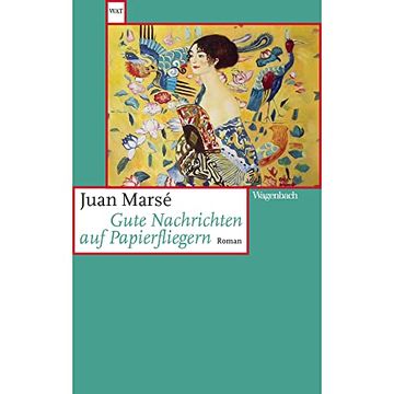 portada Gute Nachrichten auf Papierfliefern (Wagenbachs Andere Taschenbücher) (in German)