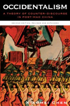 portada Occidentalism: A Theory of Counter-Discourse in Post-Mao China