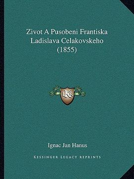 portada Zivot A Pusobení Frantiska Ladislava Celakovskeho (1855)