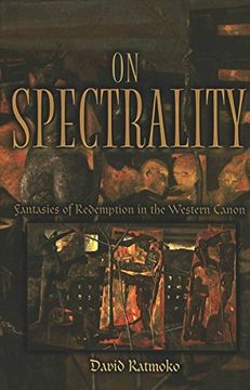 portada On Spectrality: Fantasies of Redemption in the Western Canon (in English)