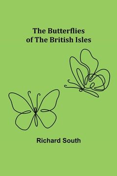 portada The Butterflies of the British Isles (en Inglés)