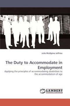 portada the duty to accommodate in employment (en Inglés)