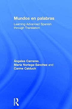 portada Mundos en palabras: Learning Advanced Spanish through Translation