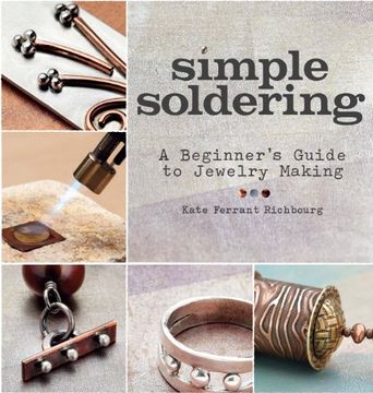 portada Simple Soldering: A Beginner's Guide to Jewelry Making (en Inglés)