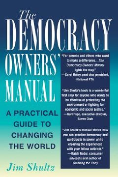 portada the democracy owners' manual: a practical guide to changing the world (en Inglés)