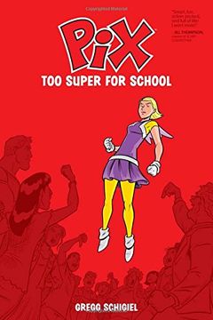 portada Pix Volume 2: Too Super for School