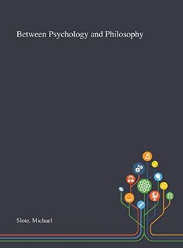 portada Between Psychology and Philosophy (en Inglés)