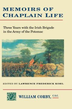 portada Memoirs of Chaplain Life: 3 Years in the Irish Brigage With the Army of the Potomac (in English)