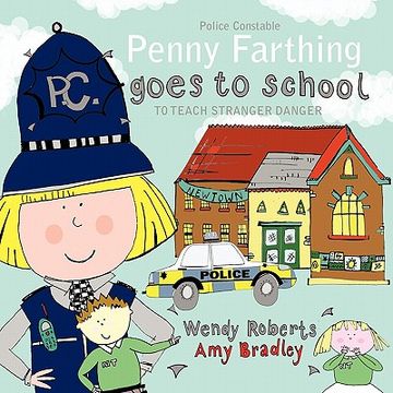 portada penny farthing goes to school: to teach stranger danger (en Inglés)