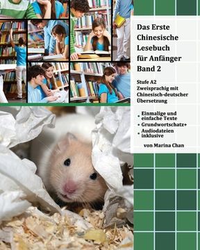 portada Das Erste Chinesische Lesebuch für Anfänger, Band 2: zweisprachig mit chinesisch-deutscher Übersetzung (en Alemán)