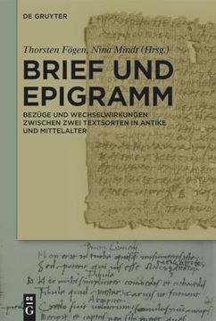 portada Brief und Epigramm: Bezüge und Wechselwirkungen Zwischen Zwei Textsorten in Antike und Mittelalter (German Edition) (en Alemán)
