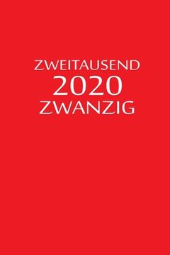 portada zweitausend zwanzig 2020: Planer 2020 A5 Rot (in German)