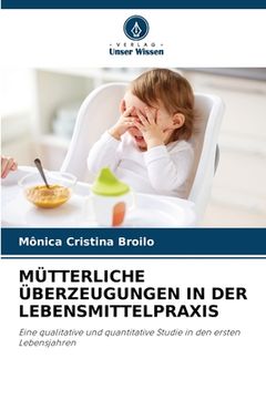 portada Mütterliche Überzeugungen in Der Lebensmittelpraxis (en Alemán)